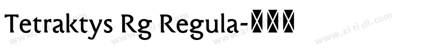 Tetraktys Rg Regula字体转换